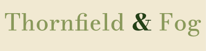 Thornfield & Fog